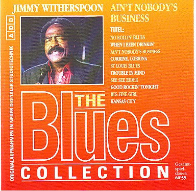 WITHERSPOON, JIMMY  - AIN'T NOBOBY'S BUSINESS