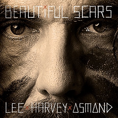 LEE HARVEY OSMOND - BEAUTIFUL SCARS