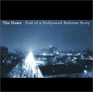 DEARS - END OF A HOLLYWOOD BEDTIME STO