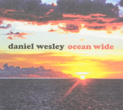 WESLEY, DANIEL - OCEAN WIDE