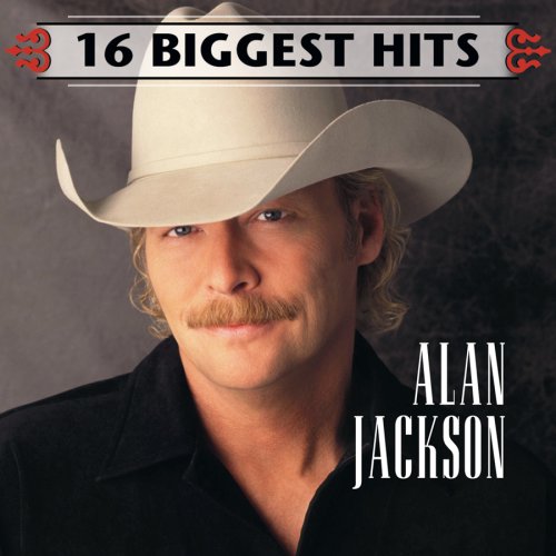 JACKSON, ALAN - 16 BIGGEST HITS