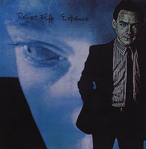 FRIPP, ROBERT - FRIPP, ROBERT - EXPOSURE