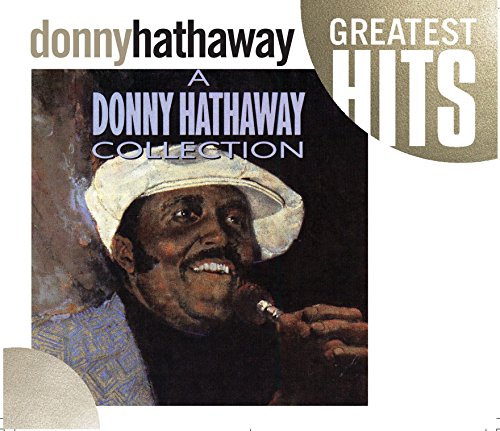 DONNY HATHAWAY - A DONNY HATHAWAY COLLECTION