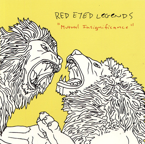 RED EYED LEGENDS  - MUTUAL INSIGNIFICANCE (EP)