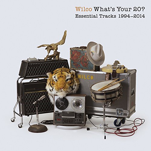 WILCO - WHAT'S YOUR 20? ESSENTIAL TRACKS - 1994-2014 (2 CD)