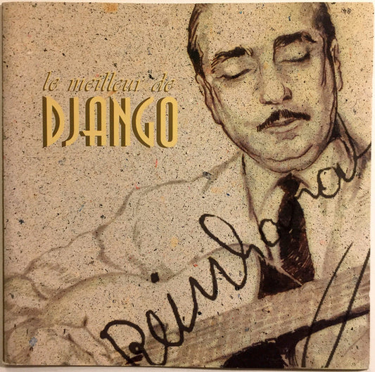 REINHARDT, DJANGO  - LE MEILLEUR DE DJANGO