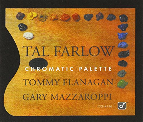 FARLOW, TAL - CHROMATIC PALETTE