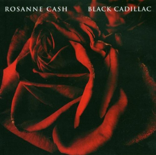 CASH, ROSANNE - BLACK CADILLAC