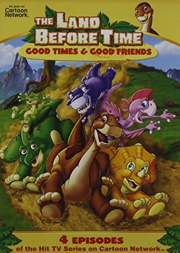 THE LAND BEFORE TIME: GOOD TIMES & GOOD FRIENDS