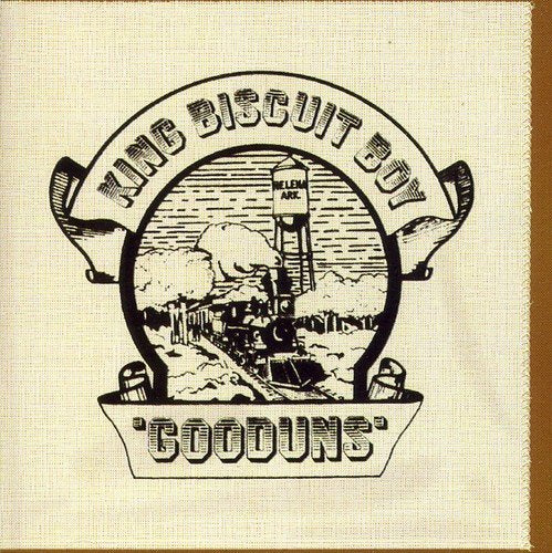 KING BISCUIT BOY - KING BISCUIT BOY/ GOODUNS