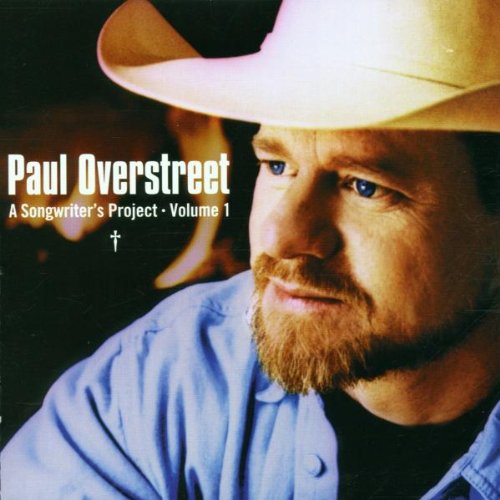 OVERSTREET, PAUL  - A SONGWRITER'S PROJECT V1