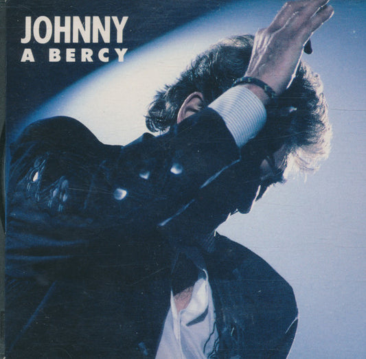 HALLYDAY, JOHNNY  - JOHNNY A BERCY