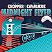 CROPPER, STEVE & FELIX CAVALIERE - MIDNIGHT FLYER
