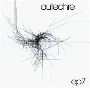 AUTECHRE - EP 7