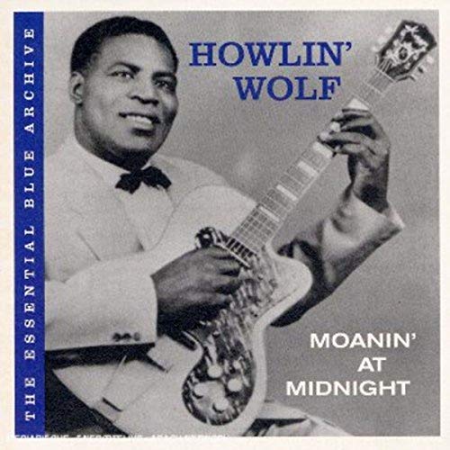 HOWLIN' WOLF - MOANIN' AT MIDNIGHT