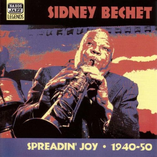 BECHET, SIDNEY  - SPREADIN' JOY