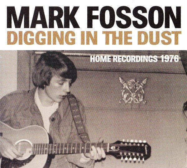 FOSSON, MARK  - DIGGING IN THE DUST