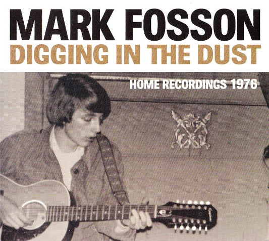FOSSON, MARK  - DIGGING IN THE DUST