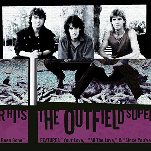 OUTFIELD - SUPER HITS