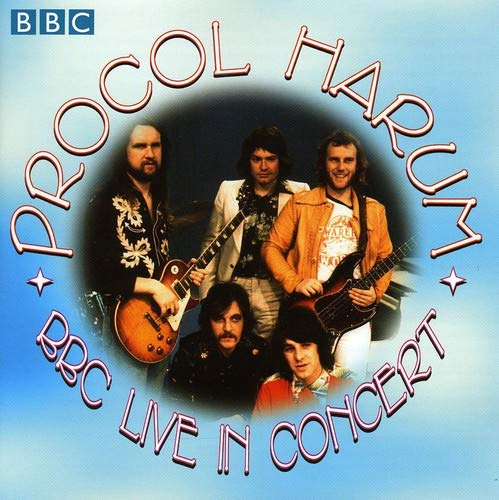 PROCOL HARUM - PROCOL HARUM - BBC LIVE IN CONCERT