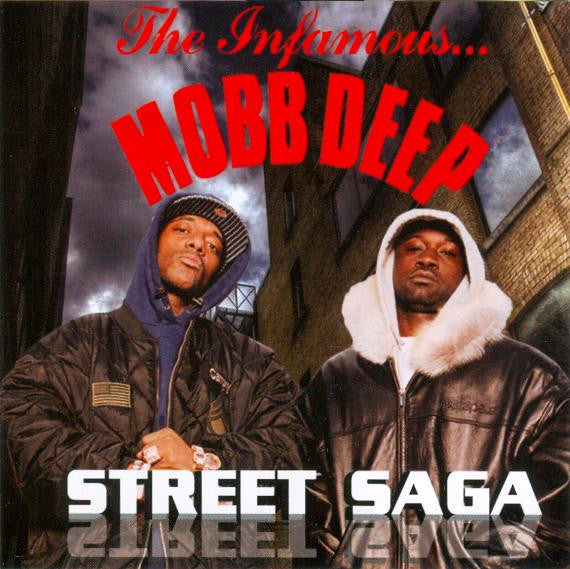 MOBB DEEP  - STREET SAGA