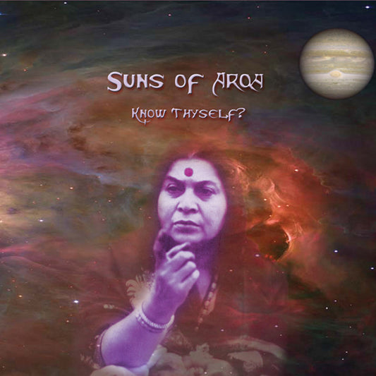 SUNS OF ARQA  - KNOW THYSELF?