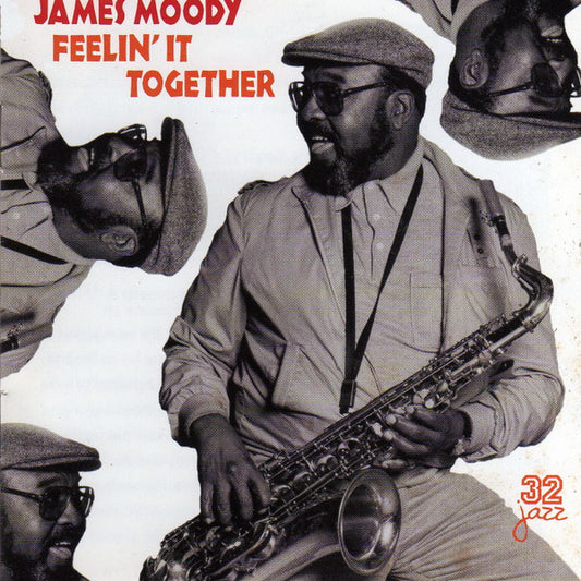 MOODY, JAMES  - FEELIN' IT TOGETHER