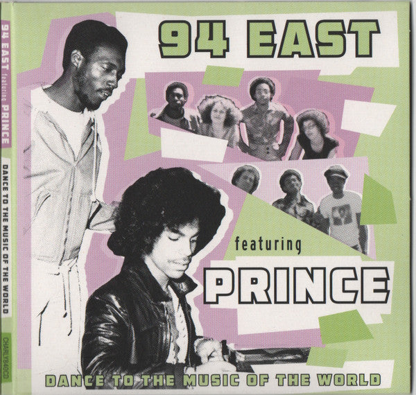 94 EAST (FEATURING PRINCE)  - DANCE TO THE MUSIC OF THE WORLD