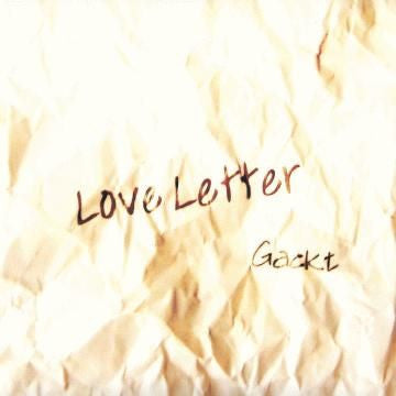 GACKT  - LOVE LETTER V2