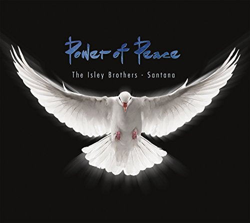 THE ISLEY BROTHERS & SANTANA - POWER OF PEACE