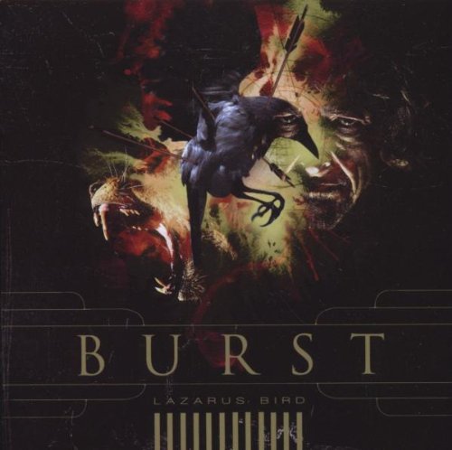 BURST - LAZARUS BIRD