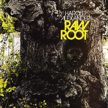 ALEXANDER, HAROLD  - RAW ROOT