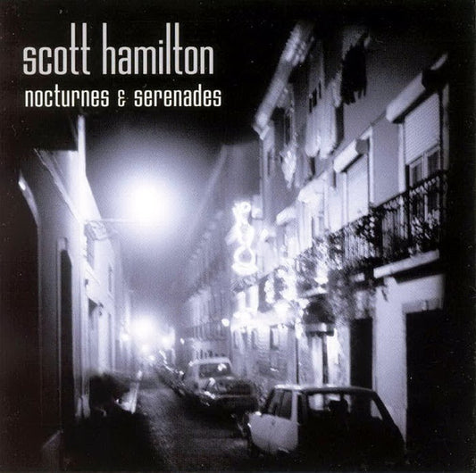 HAMILTON, SCOTT  - NOCTURNES & SERENADES