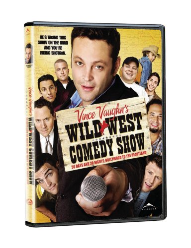 VINCE VAUGHN'S WILD WEST COMEDY SHOW