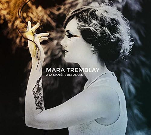 MARA TREMBLAY - A LA MANIERE DES ANGES (VINYL)