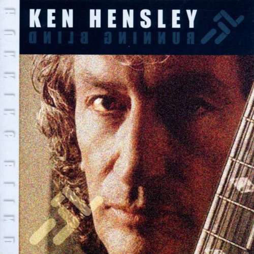 HENSLEY, KEN - RUNNIN BLIND