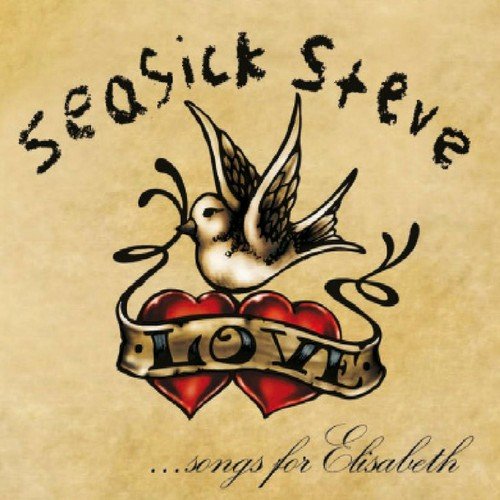 SEASICK STEVE - SONGS FOR ELISABETH