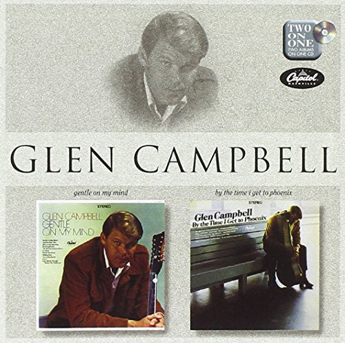 CAMPBELL, GLEN  - GENTLE ON MY MIND/BY THE TIME I GET...