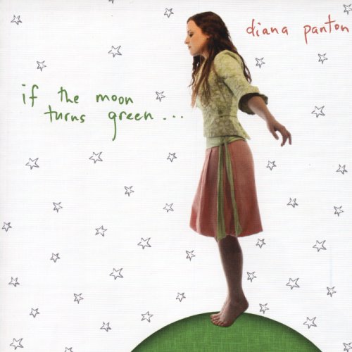 PANTON, DIANA - PANTON, DIANA - IF THE MOON TURNS GREEN