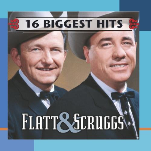 FLATT AND SCRUGGS - 16 BIGGEST HITS