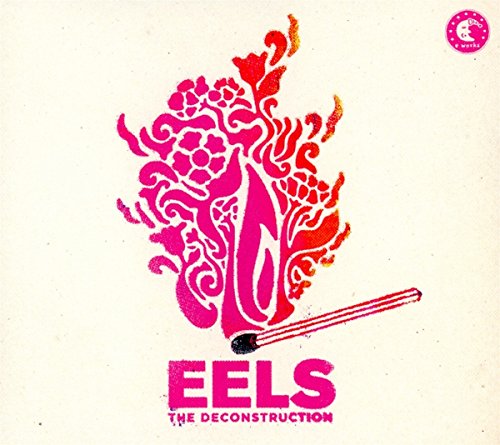 EELS - THE DECONSTRUCTION