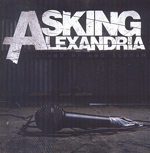 ASKING ALEXANDRIA - STAND UP AND SCREAM