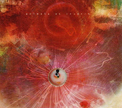 ANIMALS AS LEADERS - THE JOY OF MOTION