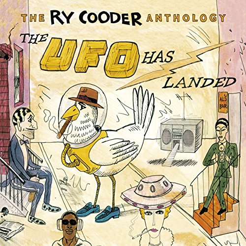 COODER, RY - ANTHOLOGY - THE UFO HAS LANDED