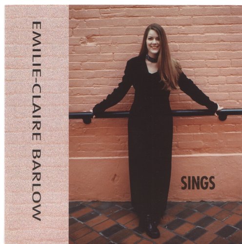 BARLOW, EMILIE-CLAIRE - SINGS