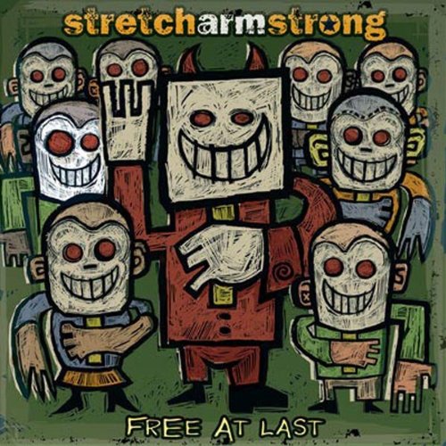 STRETCH ARM STRONG - FREE AT LAST