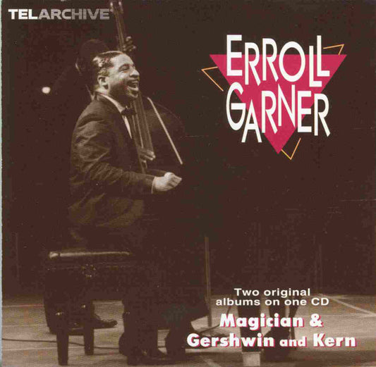 GARNER, ERROLL  - MAGIC / GERSHWIN & KERN (2 LPS ON 1 CD)