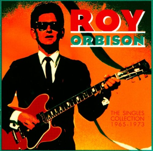 ORBISON, ROY - 1965-1973: SINGLES COLLECTION