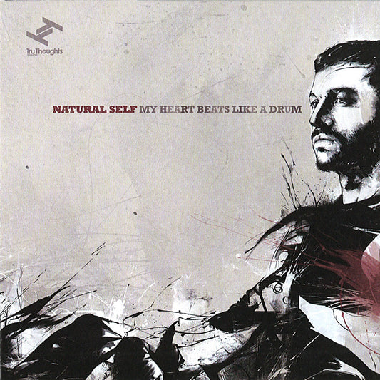 NATURAL SELF  - MY HEART BEATS LIKE A DRUM