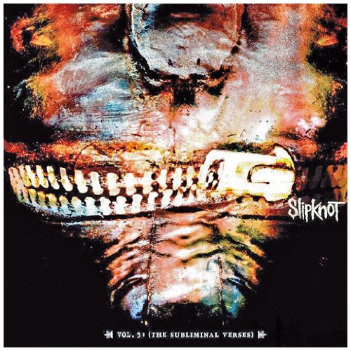 SLIPKNOT - VOL. 3: THE SUBLIMINAL VERSES